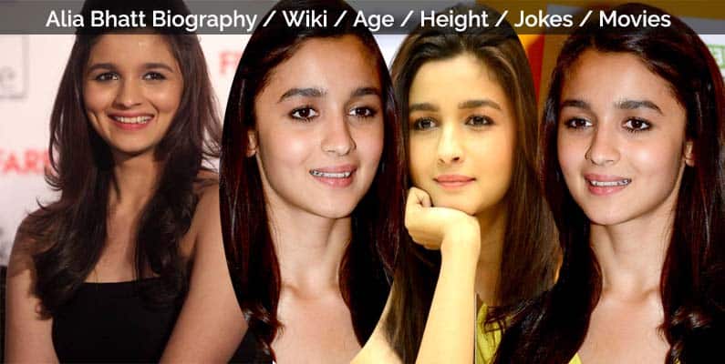 Alia Bhatt Biography / Wiki / Age / Height / Jokes / Movies