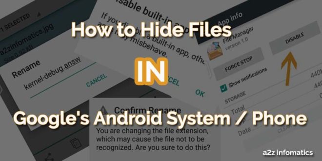 How to Hide Files in Google's Android System / Phone
