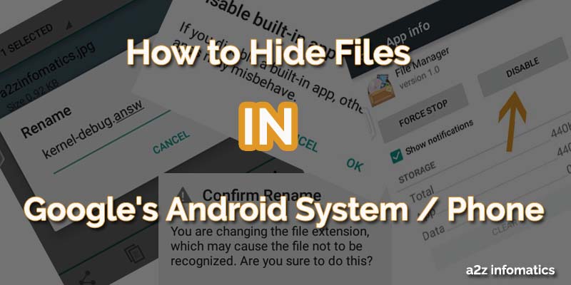 How to Hide Files in ANDROID Phone