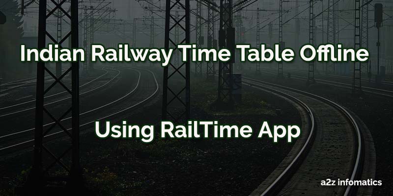how to check indian railway time table offline
