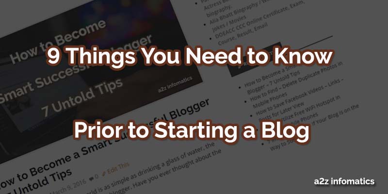 Things to know Prior to Starting a Blog