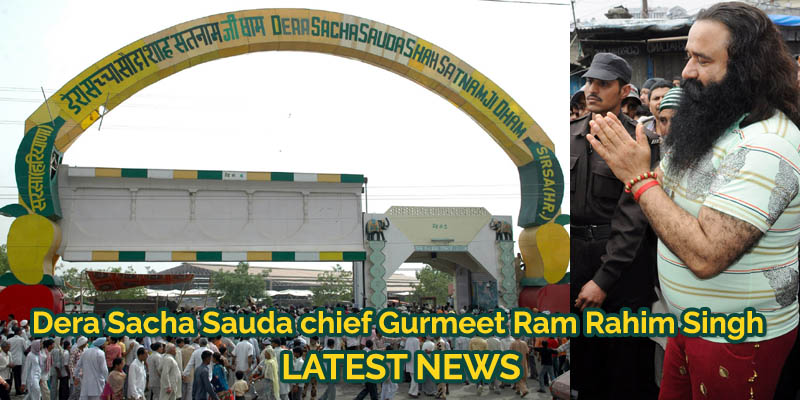 Dera Sacha Sauda chief Gurmeet Ram Rahim Singh Latest News